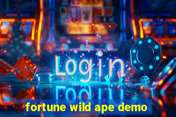 fortune wild ape demo